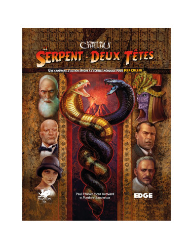 Le Serpent à Deux Têtes - L'Appel de Cthulhu