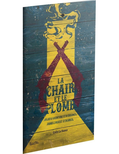 La Chair et le Plomb