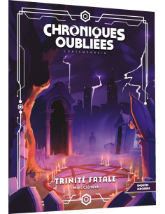 Trinité fatale - Chroniques Oubliées Contemporain