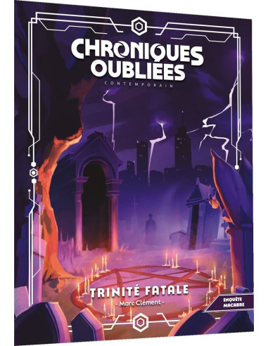 Trinité fatale - Chroniques Oubliées Contemporain