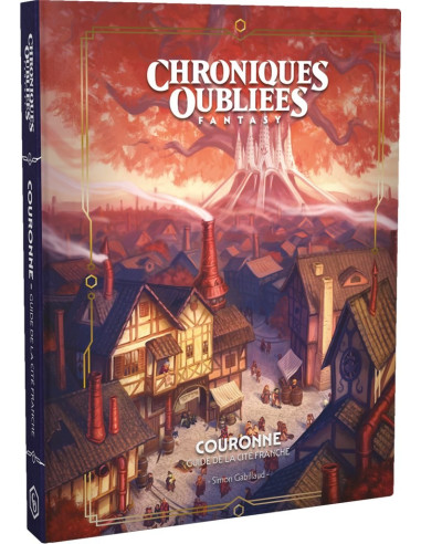 Couronne, guide de la cité franche - Chroniques...