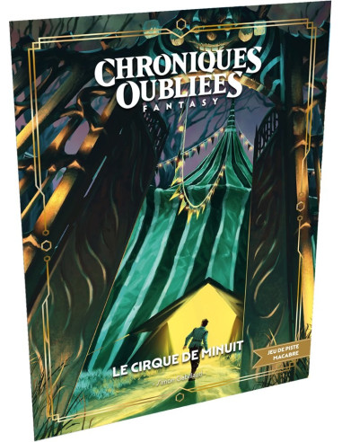 Le cirque de minuit - Chroniques Oubliées Fantasy