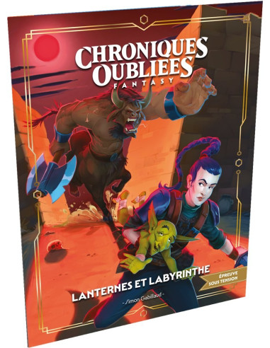 Lanternes et Labyrinthe - Chroniques Oubliées...