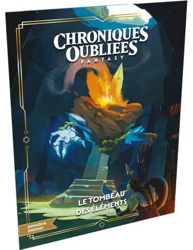 Le tombeau des éléments - Chroniques Oubliées...
