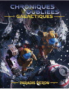Paradis perdu - Chroniques Oubliées Galactique