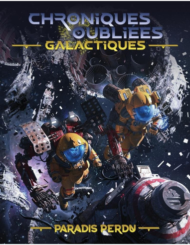 Paradis perdu - Chroniques Oubliées Galactique