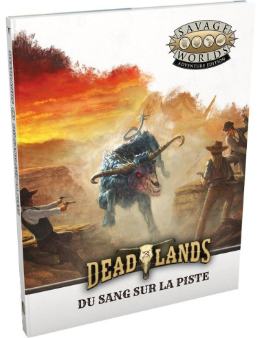 L'Ouest étrange : Du sang sur la piste - Deadlands