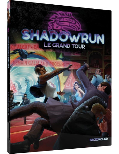 Shadowrun 6 - Le Grand Tour