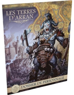 Dossier de Personnage - Terres d'Arran