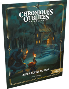 Aux racines du mal - Chroniques Oubliées Fantasy