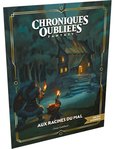 Aux racines du mal - Chroniques Oubliées Fantasy