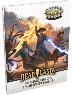 Deadlands - Compagnon de l'Ouest étrange