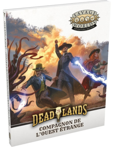 Deadlands - Compagnon de l'Ouest étrange