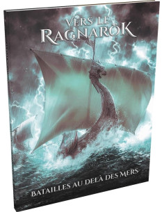 Bataille au-delà des mers - Vers le Ragnarök