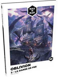 Oblivion 3 - La Danse de fer - Rôle'n Play