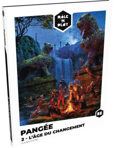 Pangée 2 - L’âge du Changement - Rôle'n Play