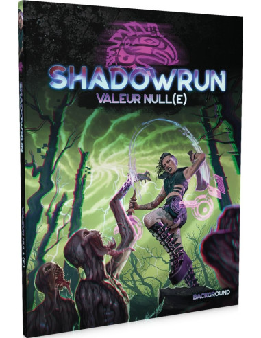 Shadowrun - SR6 - Valeur Null(e)