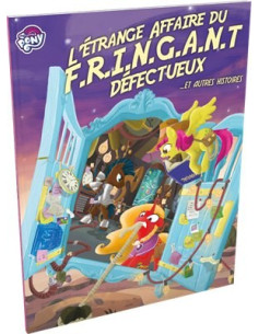 L'étrange affaire du Fringant - Tails of Equestria