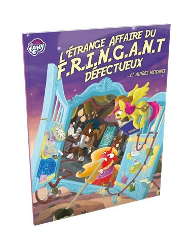 L'étrange affaire du Fringant - Tails of Equestria