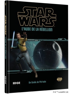 L'Aube de la Rébellion - Star Wars