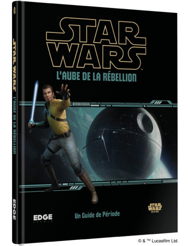 L'Aube de la Rébellion - Star Wars