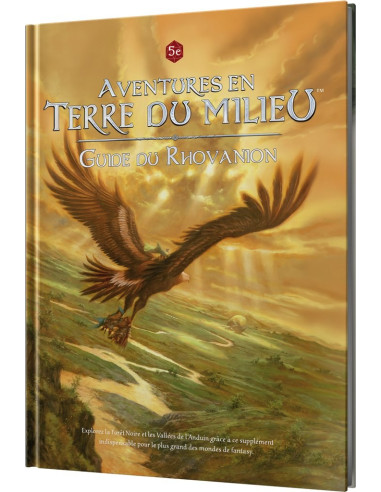 Guide du Rhovanion - Aventures en Terre du Milieu