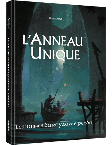 Les Ruines du Royaume Perdu - L’Anneau Unique JdR