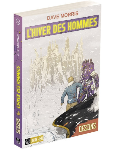 L’Hiver des Hommes - Destins