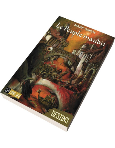 Le peuple maudit - Destins