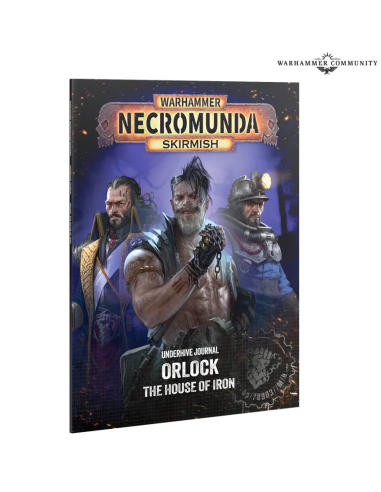Underhive Journal: Orlock – The House of Iron...