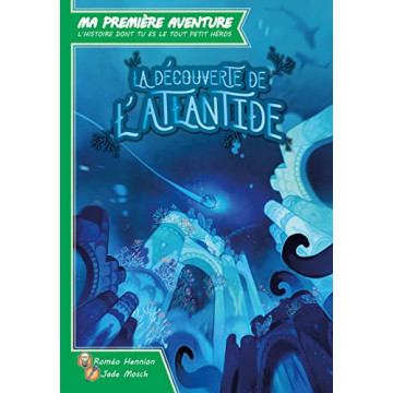 Ma première aventure - La découverte de l'Atlantide