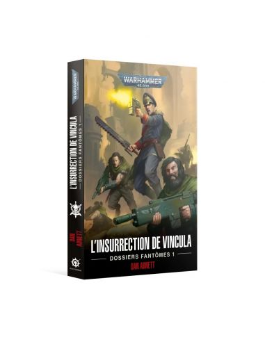 Warhammer 40k - L'Insurrection de Vincula