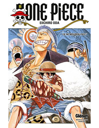 One Piece - Édition originale - Tome 08: Je ne mourrai pas !